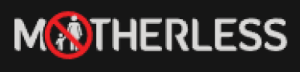 MOTHERLESS